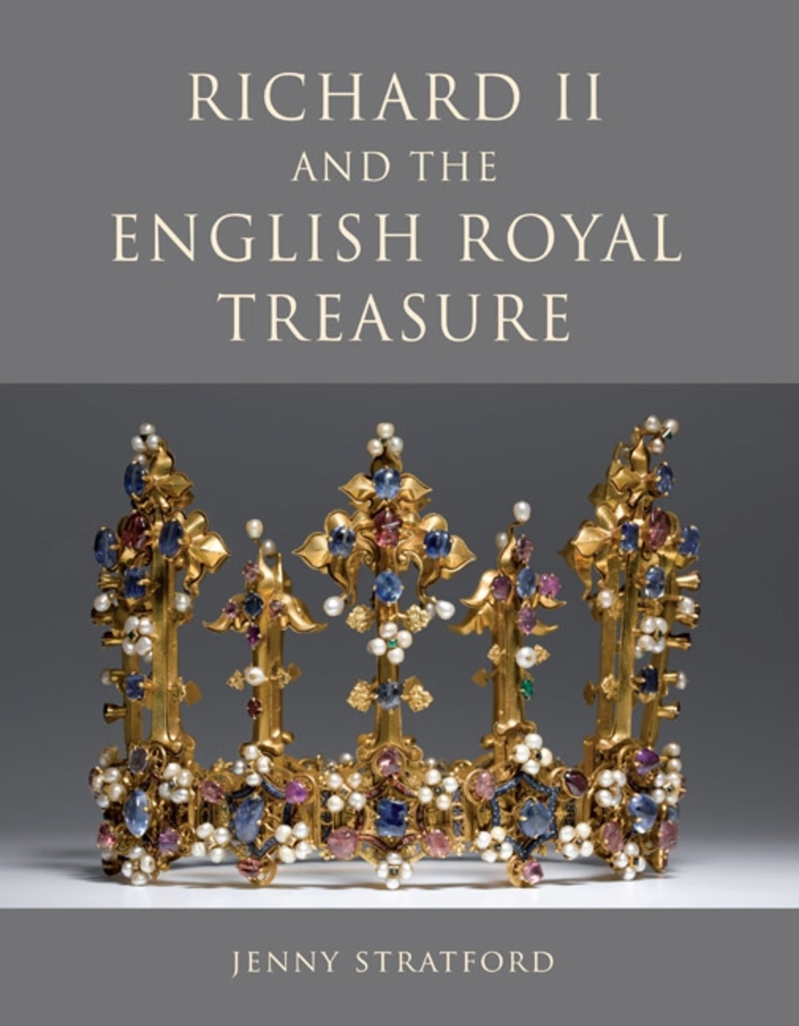 Cover image for Richard II and the English Royal Treasure ISBN 9781843833789